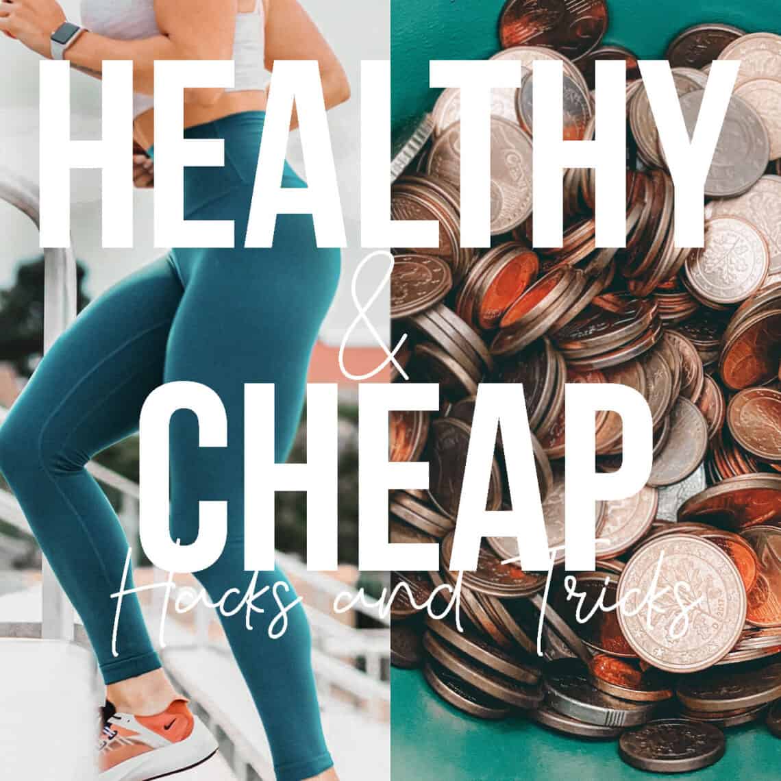 Healthy cheap meals hacks and tricks